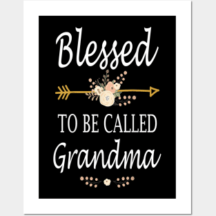 Blessed To Be Called Grandma Posters and Art